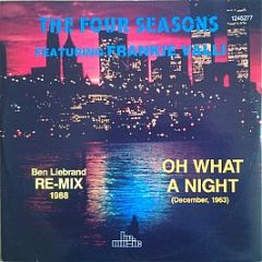 The Four Seasons Featuring Frankie Valli - Oh What A Night (December, 1963) (Ben Liebrand Re-Mix 1988) - Br Music