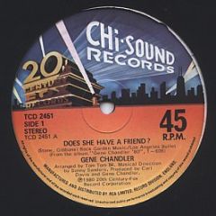 Gene Chandler - Does She Have A Friend? / Let Me Make Love To You - 20th Century Fox Records