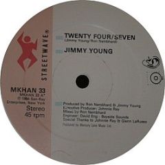 Jimmy Young - Twenty Four / Seven - Streetwave