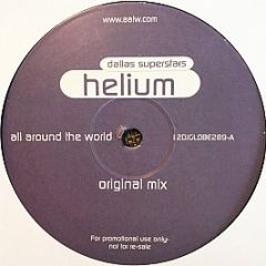 Dallas Superstars - Helium - All Around The World