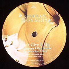 Siobhan Donaghy - Don't Give It Up - Parlophone