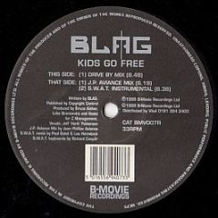 Blag - Kids Go Free - B-Movie Recordings