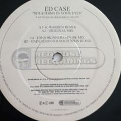 Ed Case - Something In Your Eyes - Red Rose Recordings