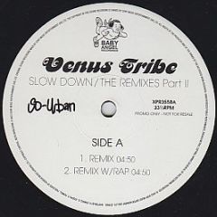 Venus Tribe - Slow Down (The Remixes Part II) - So-Urban