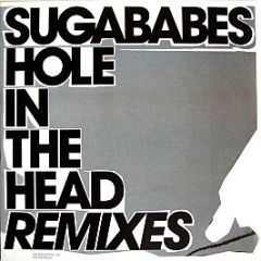 Sugababes - Hole In The Head (Remixes) - Universal