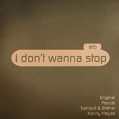 ATB - I Don't Wanna Stop - All Around The World