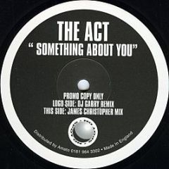 The Act - Something About You - Spot On