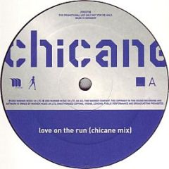 Chicane - Love On The Run - WEA