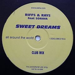 Riffs & Rays Feat Soraya - Sweet Dreams - All Around The World