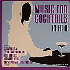 Various Artists - Music For Cocktails Part 6 - UNITED RECORDINGS