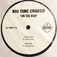 Big Time Charlie - Big Time Charlie - Inferno