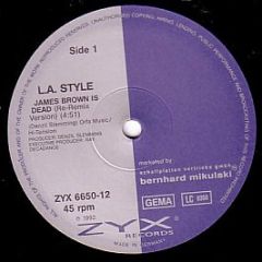 L.A. Style - James Brown Is Dead (Re-Remix & Original Version) - Zyx Records