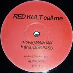 Red Kult - Call Me - White