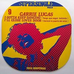 Carrie Lucas - I Gotta Keep Dancing (Tengo Que Seguir Bailando) - RCA