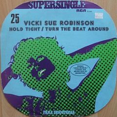 Vicki Sue Robinson - Hold Tight - Rca Victor