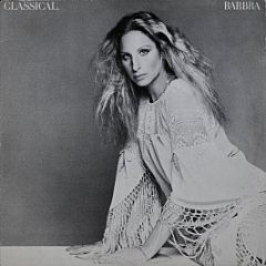 Barbra Streisand - Classical ... Barbra - CBS