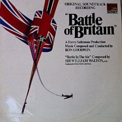 Ron Goodwin, Sir William Walton, O.M. - Battle Of Britain - Original Soundtrack Recording - Sunset Records