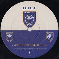 H.H.C - We're Not Alone - Perfecto