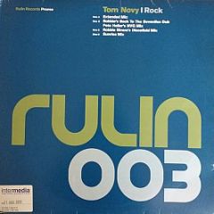 Tom Novy - I Rock - Rulin Records