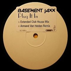 Basement Jaxx - Plug It In - XL Recordings