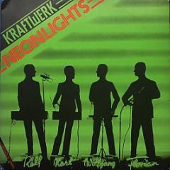 Kraftwerk - Neon Lights - Capitol