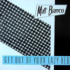 Matt Bianco - Get Out Of Your Lazy Bed - WEA