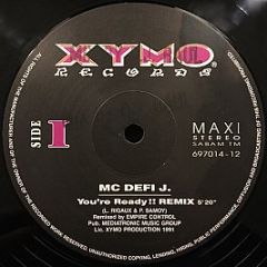 MC Defi J. - You're Ready!! (Remix) - Xymo Records