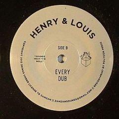 Henry & Louis - Every Time - ZamZam Sounds