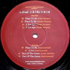 Lone Catalysts - Place To Be - B.U.K.A. Entertainment