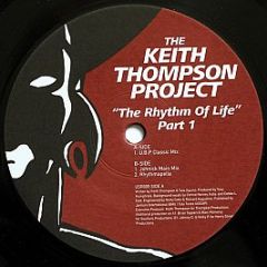 The Keith Thompson Project - The Rhythm Of Life - Part 1 - Underground Solution