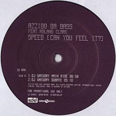 Azzido Da Bass Feat. Roland Clark - Speed (Can You Feel It?) - Club Tools