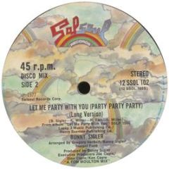 Bunny Sigler - Let Me Party With You - Salsoul