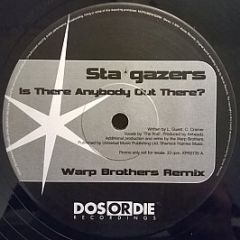 Sta*gazers - Is There Anybody Out There? - Dos Or Die Recordings