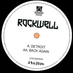 Rockwell - Detroit / Back Again - Shogun Audio