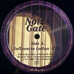 Noize Gate - Influencia Latina / Beat The Drum - Royal Drums