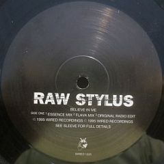 Raw Stylus - Believe In Me - Wired Recordings