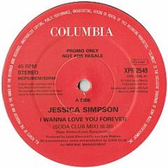 Jessica Simpson - I Wanna Love You Forever (Soda Club Mixes) - Columbia