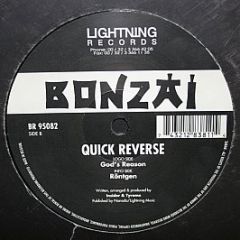 Quick Reverse - God's Reason - Bonzai