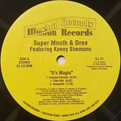 Super Mouth & Dree Featuring Kenny Simmons - It's Magic - Illusion Records