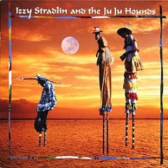 Izzy Stradlin And The Ju Ju Hounds - Izzy Stradlin And The Ju Ju Hounds - Geffen Records