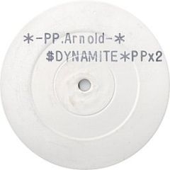 PP. Arnold - Dynamite - Full Circle Records