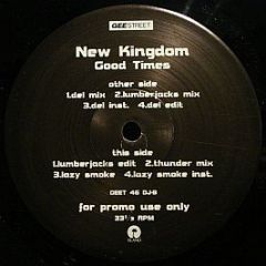 New Kingdom - Good Times - Gee Street
