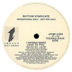 Rhythm Syndicate - I Wanna Make Love To You - Impact Records