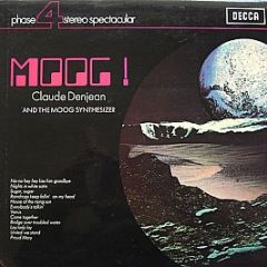 Claude Denjean - Moog! Claude Denjean And The Moog Synthesizer - Decca