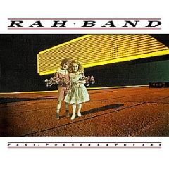 Rah Band - Past, Present & Future - RCA