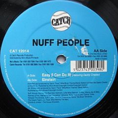 Nuff People - Easy (I Can Do It) / Einstein - Catch
