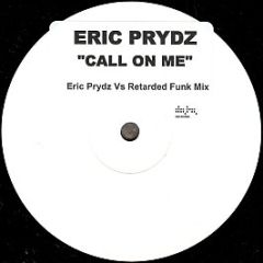 Eric Prydz - Call On Me - Data Records