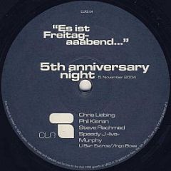 Chris Liebing - Es Ist Freitag-aaabend... 5th Anniversary Night - CLR