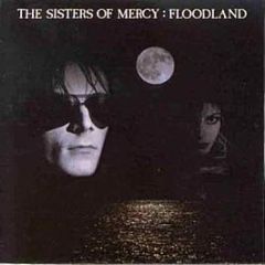 The Sisters Of Mercy - Floodland - Merciful Release