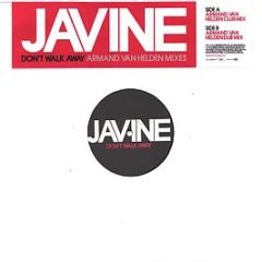 Javine - Don't Walk Away (Armand Van Helden Mixes) - Virgin